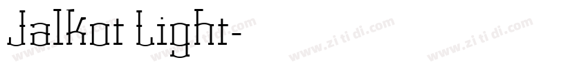 Jalkot Light字体转换 Jalkot Light字体转换